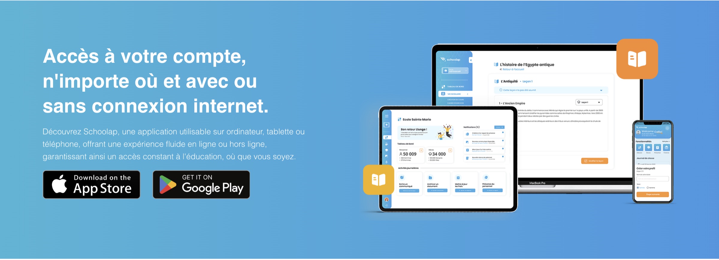 Schoolap — accès à votre compte, n'importe où, avec ou sans connexion internet