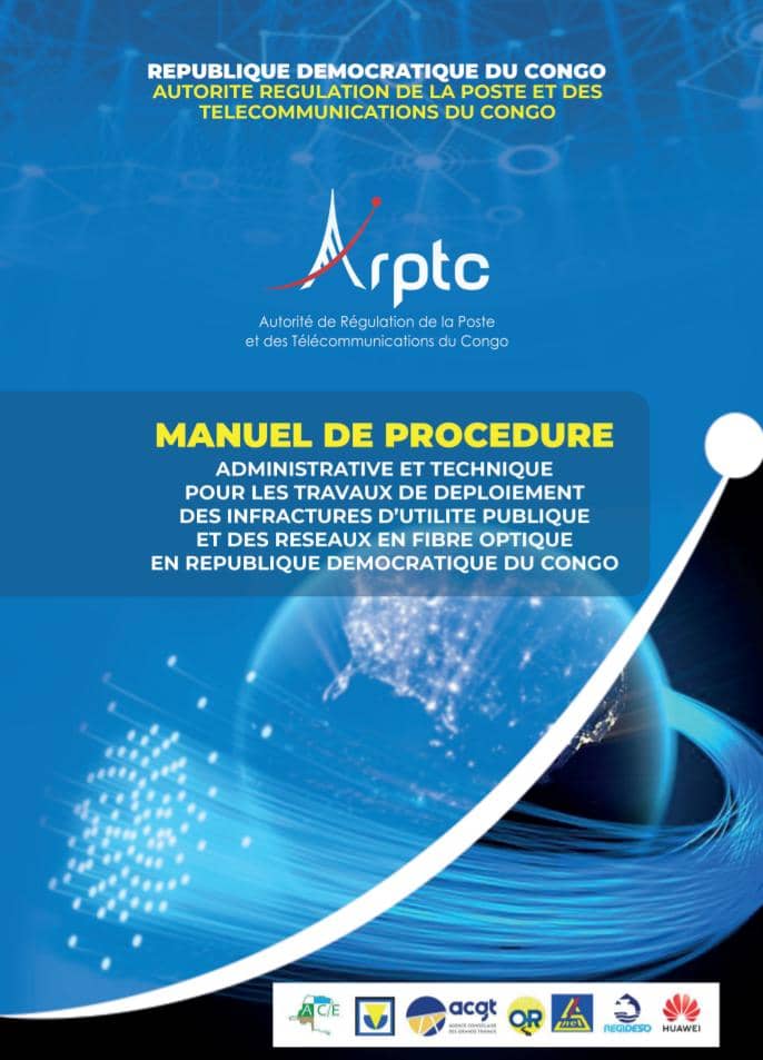 RDC : L’ARPTC publie un manuel pour encadrer le déploiement des infrastructures numériques et d’utilité publique
