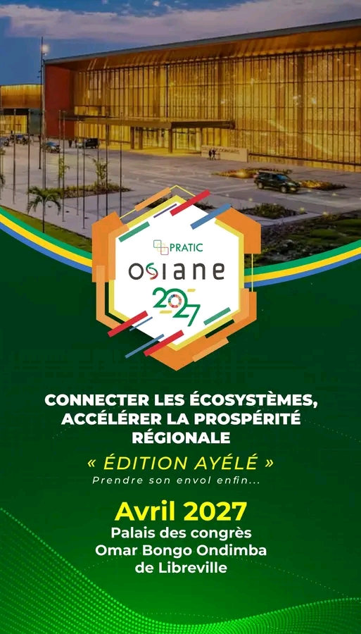 Numérique : Libreville accueillera la 11ᵉ édition du Salon Osiane en 2027